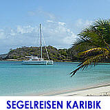 Segelreisen Karibik, traumhafte Segelreisen in der Karibik zu den Karibik Inseln der Kleine Antillen